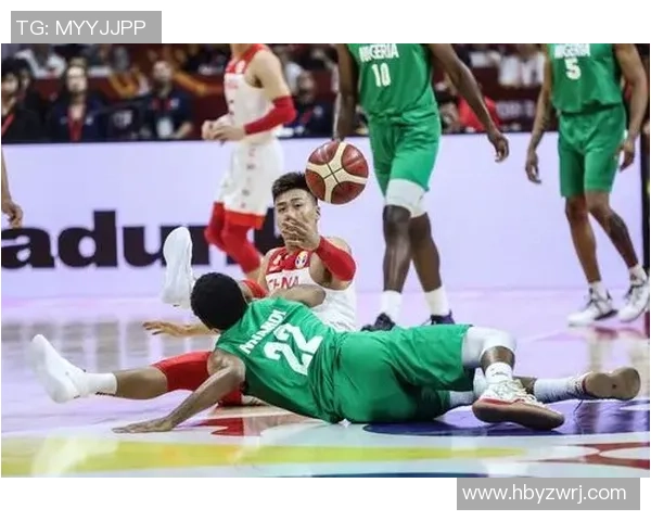 中国与尼日利亚篮球世界杯精彩对决回顾与精彩瞬间盘点 中国与尼日利亚篮球世界杯精彩对决回顾与精彩瞬间盘点